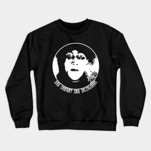 Das Cabinet des Dr.Caligari (White Print) Crewneck Sweatshirt